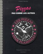 Couverture du livre « Pizzas pas comme les autres » de Frederic Lucano et Jamie Young aux éditions Marabout