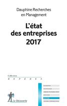 Couverture du livre « L'état des entreprises 2017 » de  aux éditions La Decouverte