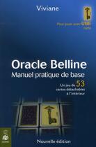 Couverture du livre « Oracle Belline ; manuel pratique de base » de Viviane aux éditions Dauphin