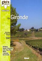 Couverture du livre « 44 balades en Gironde » de Boulin/Perroy aux éditions Glenat