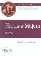 Couverture du livre « Platon, hippias majeur » de Hazebroucq M-F. aux éditions Ellipses