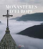 Couverture du livre « Monastères d'Europe » de Jacques Debs aux éditions Zodiaque