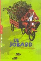 Couverture du livre « Le jobard » de Piquemal+Poslaniec+B aux éditions Milan