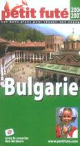 Couverture du livre « BULGARIE (2006-2007) » de Collectif Petit Fute aux éditions Le Petit Fute