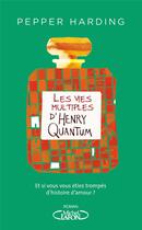 Couverture du livre « Les vies multiples d'Henry Quantum » de Pepper Harding aux éditions Michel Lafon