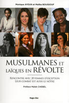 Couverture du livre « Musulmanes et laïques en révolte » de Monique Ayoun et Malika Boussouf aux éditions Hugo Document