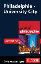 Couverture du livre « Philadelphie - University City » de Marie-Eve Blanchard aux éditions Ulysse