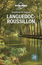 Couverture du livre « Explorer la région ; Languedoc-Roussillon (4e édition) » de Collectif Lonely Planet aux éditions Lonely Planet France