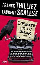 Couverture du livre « L'encre et le sang » de Franck Thilliez et Laurent Scalese aux éditions 12-21