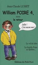 Couverture du livre « William Poire t.4 ; le retour » de Jean-Claude Lumet aux éditions Petit Pave