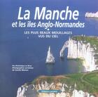 Couverture du livre « La manche et les iles anglo-normandes » de Le Brun/Moirenc aux éditions Lariviere