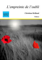Couverture du livre « L'empreinte de l'oubli » de Christian Drillaud aux éditions Coetquen Editions
