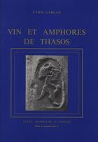 Couverture du livre « Vin et amphores de Thasos » de Yvon Garlan aux éditions Ecole Francaise D'athenes