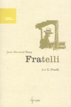 Couverture du livre « Fratelli » de Joe G. Pinelli et Jean-Bernard Pouy aux éditions Estuaire Belgique