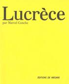 Couverture du livre « Lucrece » de Marcel Conche aux éditions Megare