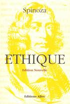 Couverture du livre « Ethique » de Baruch Spinoza aux éditions Alive