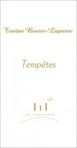 Couverture du livre « Tempêtes » de Tristan Bovier-Lapierre aux éditions Millenaire Iii