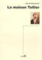 Couverture du livre « La maison Tellier » de Guy de Maupassant aux éditions Archeos