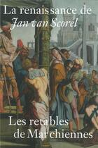 Couverture du livre « La renaissance de Jan Van Scorel » de  aux éditions Fondation Custodia