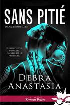 Couverture du livre « Dangerous men t.1 ; sans pitié » de Debra Anastasia aux éditions Mxm Bookmark