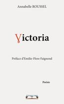 Couverture du livre « Victoria » de Roussel Annabelle aux éditions Editions Cana