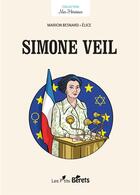Couverture du livre « Simone Veil » de Elice et Marion Besnard aux éditions Orso Editions