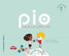 Couverture du livre « Pio va a la creche » de Meau/Roederer aux éditions La Marmotiere