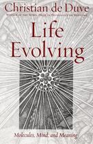 Couverture du livre « Life Evolving: Molecules, Mind, and Meaning » de Christian De Duve aux éditions Oxford University Press Usa