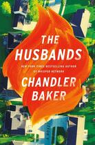 Couverture du livre « THE HUSBANDS » de Chandler Baker aux éditions Sphere