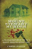 Couverture du livre « The Mount Stewart Murder » de Paton Chris aux éditions History Press Digital