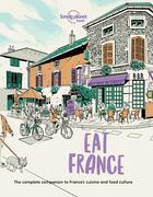 Couverture du livre « Eat France (édition 2022) » de Collectif Lonely Planet aux éditions Lonely Planet Kids