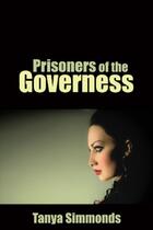 Couverture du livre « Prisoners of the Governess » de Tanya Simmonds aux éditions Pink Flamingo Publications