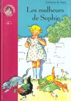 Couverture du livre « Les malheurs de sophie » de Sophie De Segur aux éditions Le Livre De Poche Jeunesse