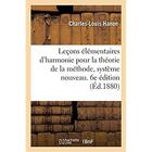 Couverture du livre « Lecons elementaires d'harmonie pour la theorie de la methode, systeme nouveau. 6e edition » de Hanon Charles-Louis aux éditions Hachette Bnf