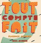 Couverture du livre « Tout compte fait » de Florence Guiraud aux éditions Seuil Jeunesse