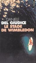 Couverture du livre « Stade De Wimbledon (Le) » de Daniele Del Giudice aux éditions Points