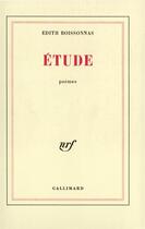 Couverture du livre « Etude » de Edith Boissonnas aux éditions Gallimard