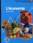 Couverture du livre « L'économie du monde » de David Goldblatt et John Acton aux éditions Gallimard-jeunesse
