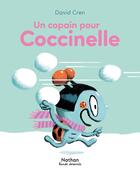 Couverture du livre « Un copain pour Coccinelle » de David Cren aux éditions Nathan