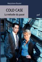 Couverture du livre « Cold case » de Marjolaine Boutet aux éditions Presses Universitaires De France