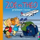 Couverture du livre « Zoé et Théo Tome 30 » de Metzmeyer/Vanenis aux éditions Casterman