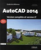 Couverture du livre « Autocad 2014 » de Jean-Pierre Couwenbergh aux éditions Eyrolles