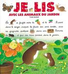 Couverture du livre « Je lis avec les animaux du jardin » de Yvette Barbetti aux éditions Lito