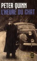 Couverture du livre « L'heure du chat » de Quinn-P aux éditions Le Livre De Poche