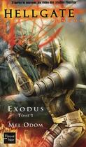 Couverture du livre « Hellgate : london exodus - tome 1 - vol01 » de Odom Mel aux éditions Fleuve Editions