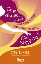 Couverture du livre « Et je danse, aussi : Intégrale » de Anne-Laure Bondoux et Jean-Claude Mourlevat aux éditions Fleuve Editions