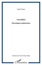 Couverture du livre « Tanahéli : Chroniques mahoraises » de Patrick Turgis aux éditions Editions L'harmattan