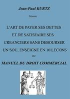 Couverture du livre « L'art de payer ses dettes » de Jean-Paul Kurtz aux éditions Books On Demand