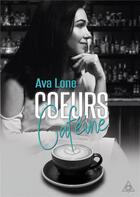 Couverture du livre « Coeurs cafeine » de Lone Ava aux éditions Books On Demand