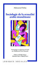 Couverture du livre « Sociologie de la sexualité arabo-musulmane » de Abdessamad Dialmy aux éditions Editions L'harmattan